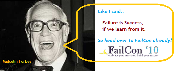 failcon 2010 forbes mag malcolm forbes failure success quote pic photo
